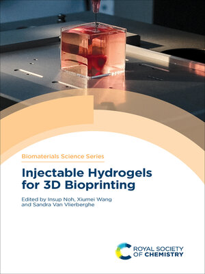 cover image of Injectable Hydrogels for 3D Bioprinting